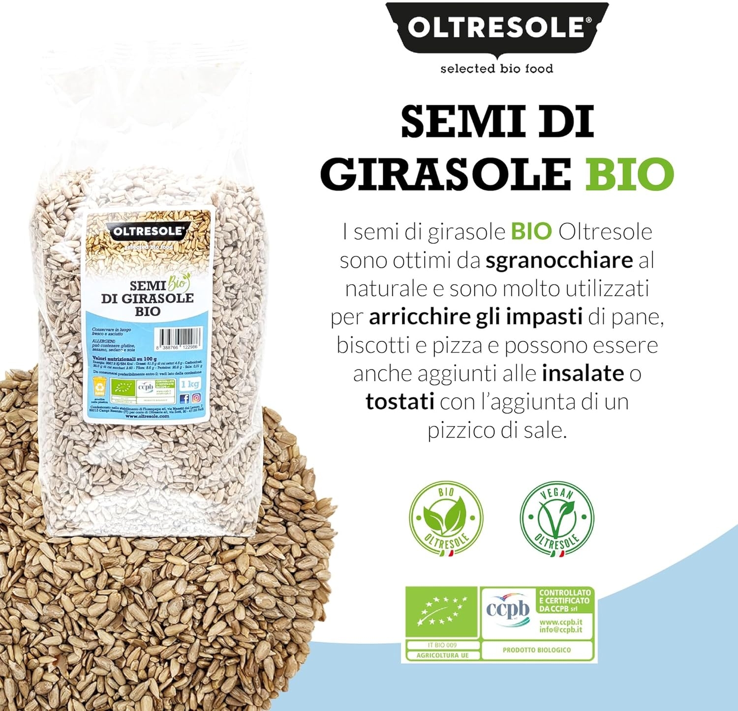 Oltresole, Semi di Girasole Decorticati Biologici 1 Kg, Semi Oleosi Bio Crudi, Sgusciati, Non Tostati e Non Salati, Ricchi di Fibre e Nutrienti, Confezione Ideale per Famiglie - immagine 3